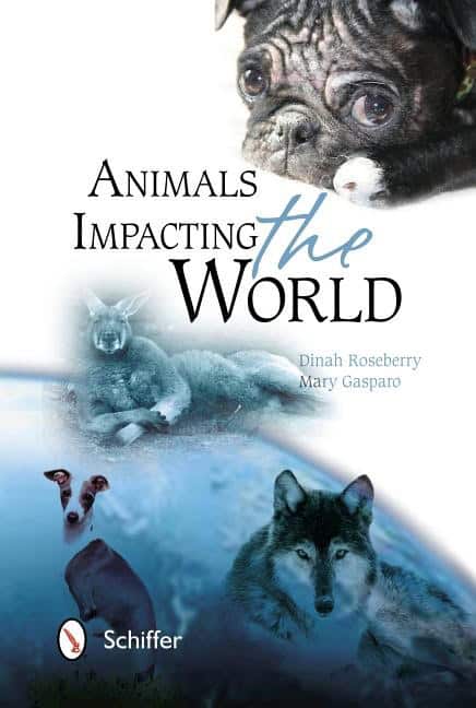 Dinah Roseberry : Animals Impacting The World