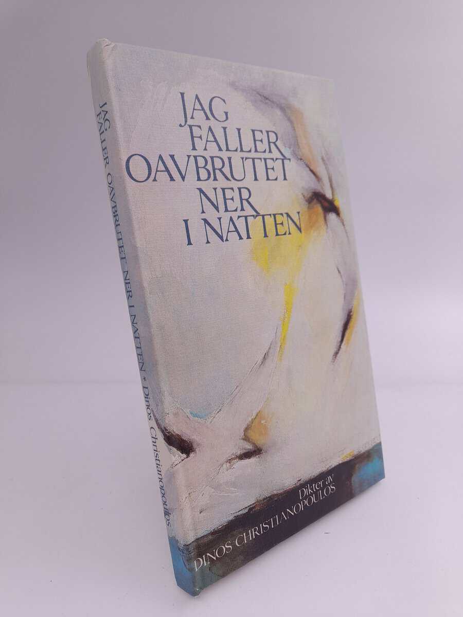 Dinos Christianopoulos : Jag faller oavbrutet ner i natten