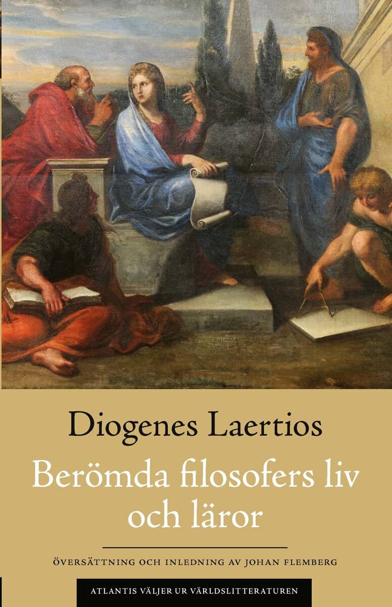 Diogenes Laertios : Berömda filosofers liv och läror
