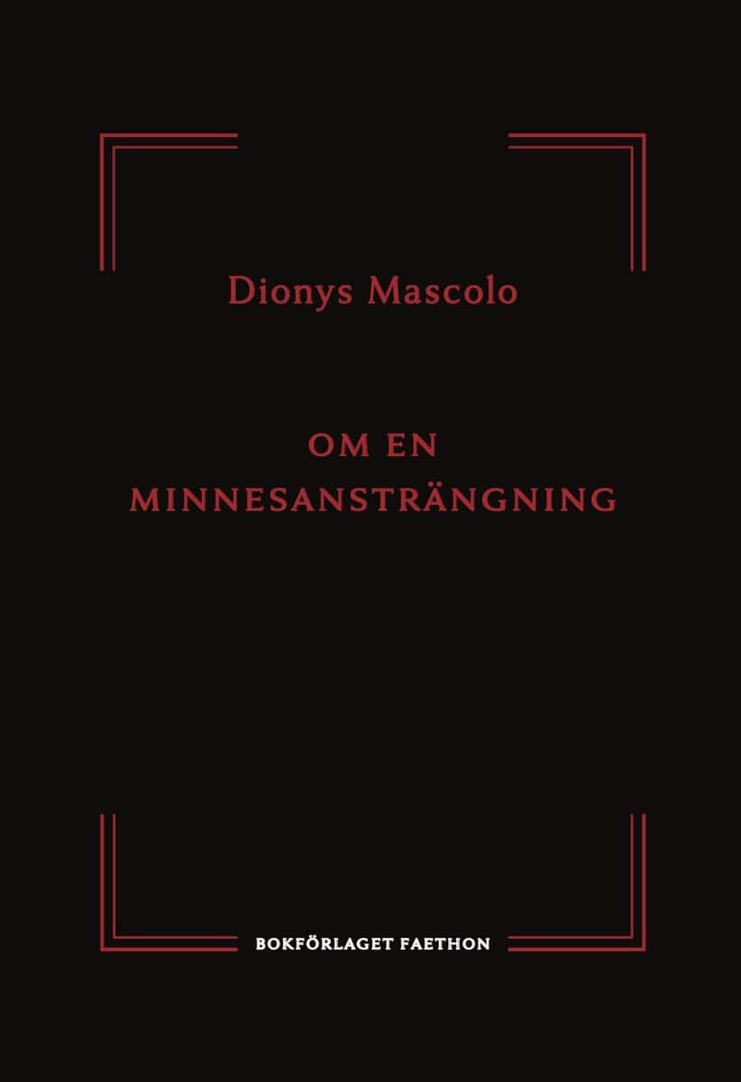 Dionys Mascolo : Om en minnesansträngning : efter ett brev från Robert Antelme
