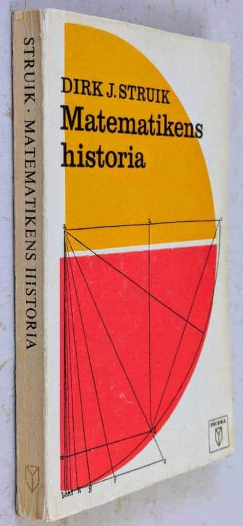 Dirk J. Struik : Matematikens historia