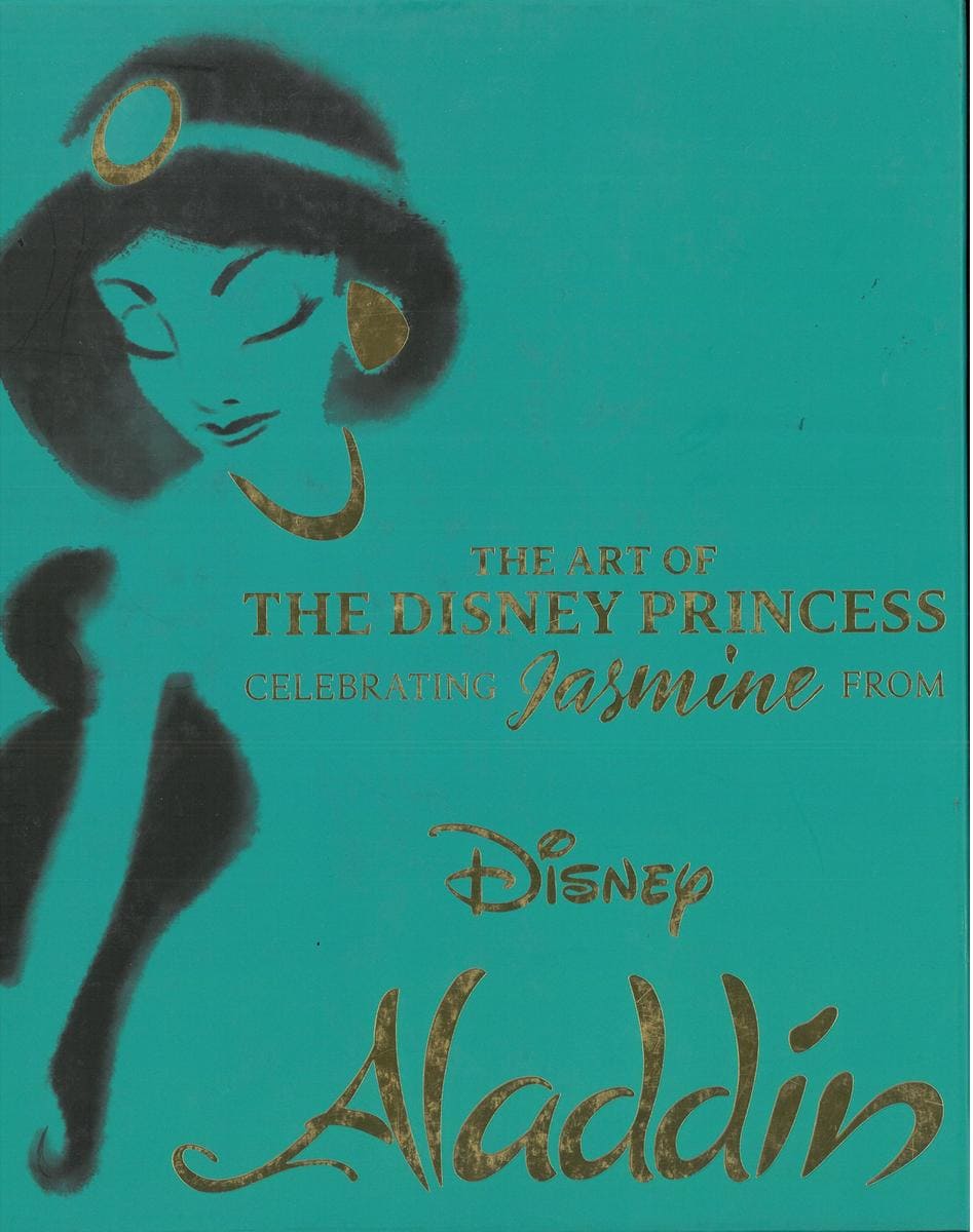 Disney Editions : The Art of the Disney Princess: Celebrating Jasmine from Disney Aladdin