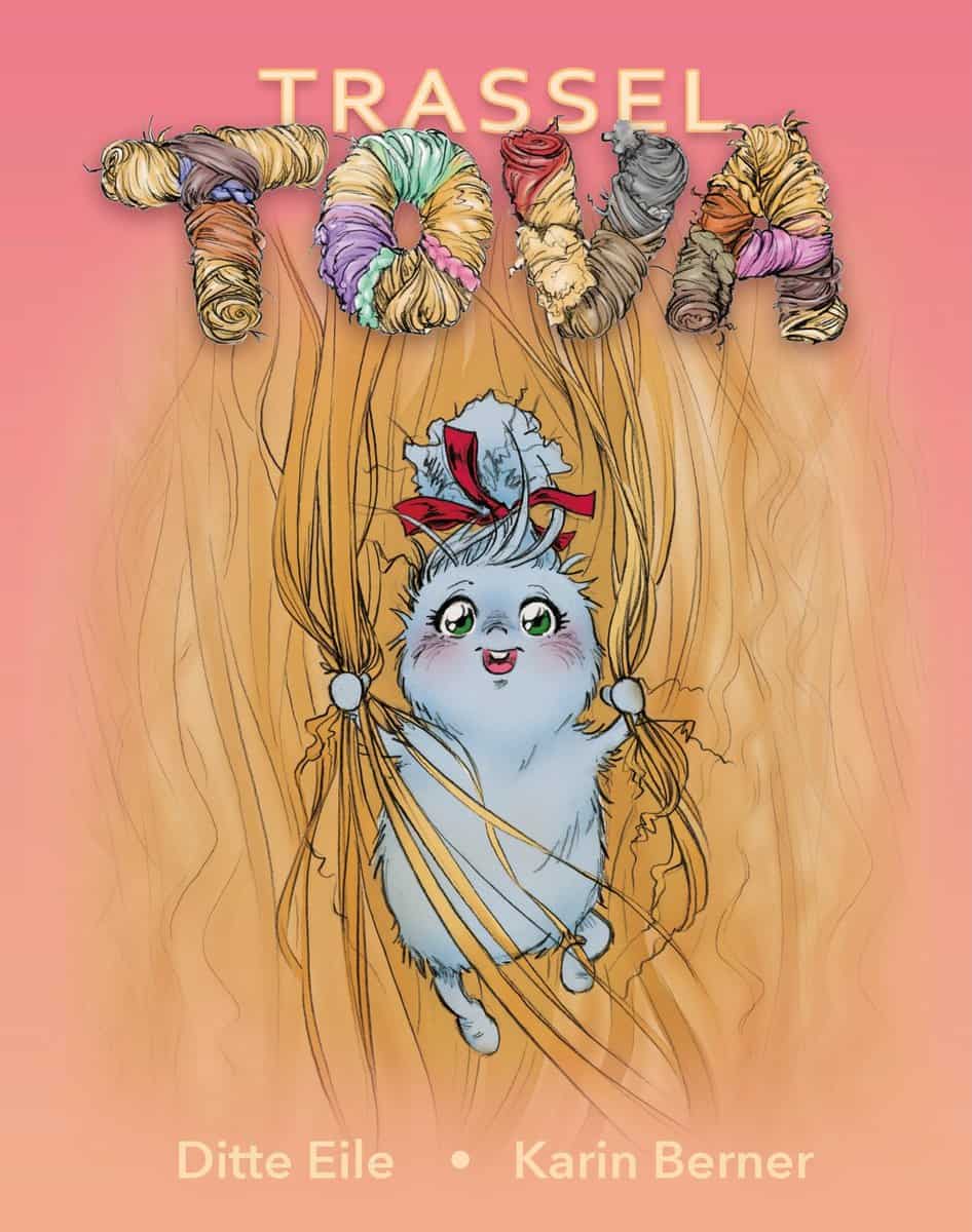 Ditte Eile : Trassel Tova
