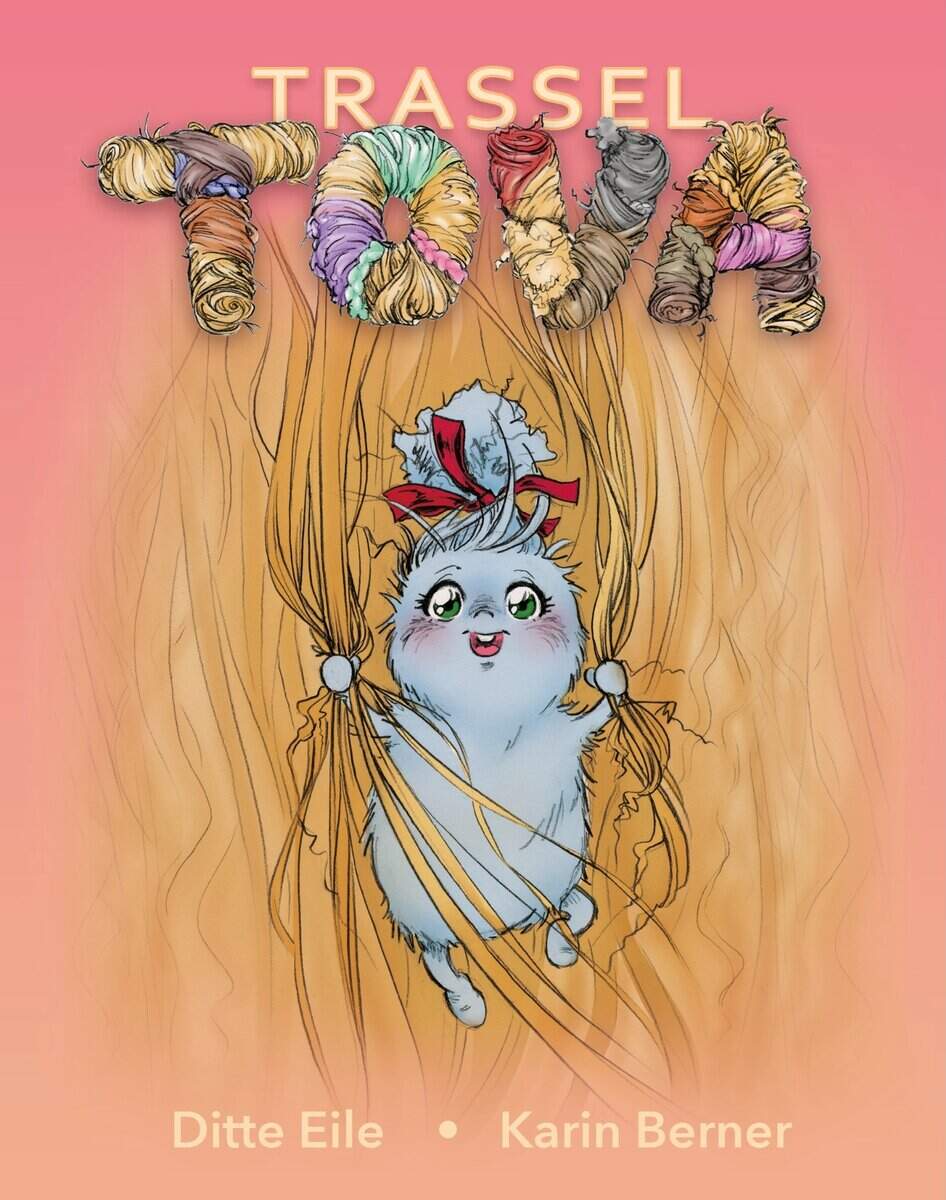 Ditte Eile : Trassel Tova