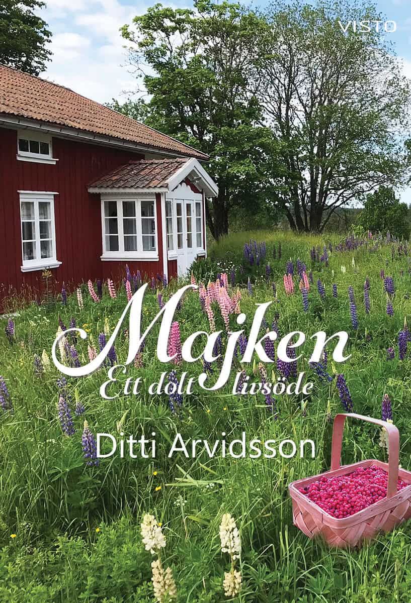 Ditti Arvidsson : Majken : ett dolt livsöde