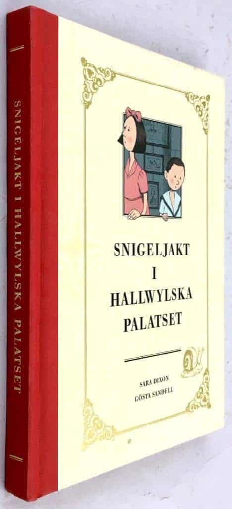 Dixon, Sara ; Sandell, Gösta ; Hallwylska museet : Snigeljakt i Hallwylska palatset