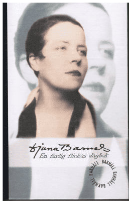 Djuna Barnes : En farlig flickas dagbok