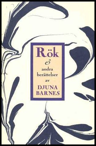 Djuna Barnes : Rök och andra berättelser