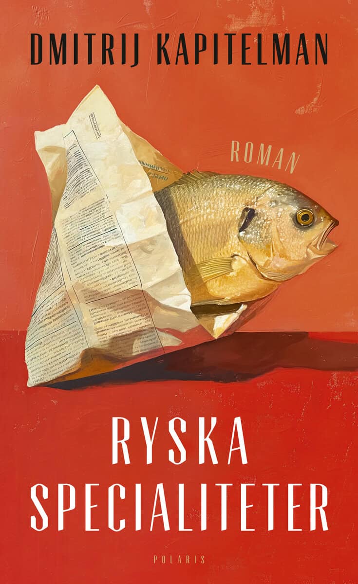 Dmitrij Kapitelman : Ryska specialiteter