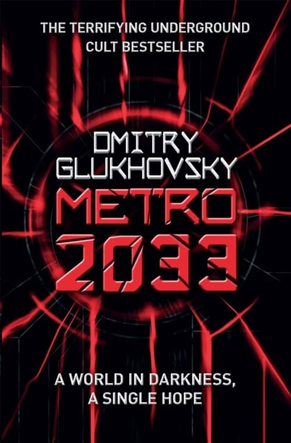 Dmitry Glukhovsky : Metro 2033