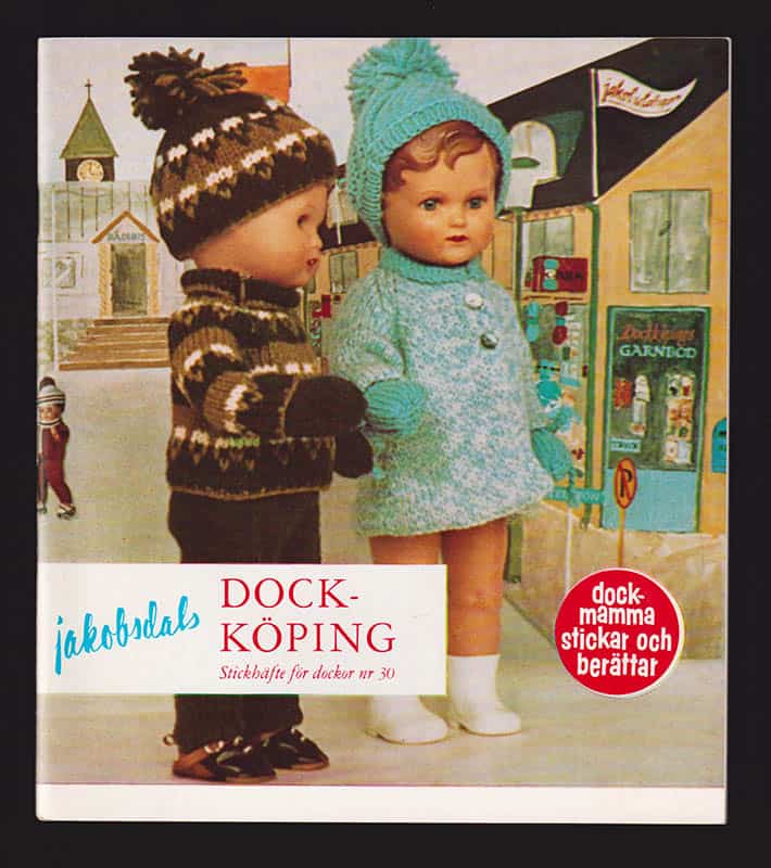Dockmamma stickar och berättar. Dockköping. Stickhäfte för dockor. Nr 30