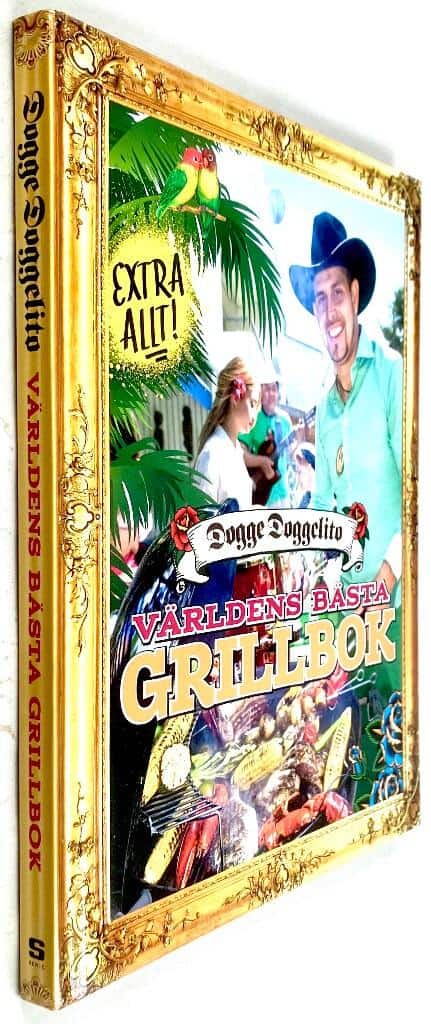 Dogge Doggelito : Världens bästa grillbok