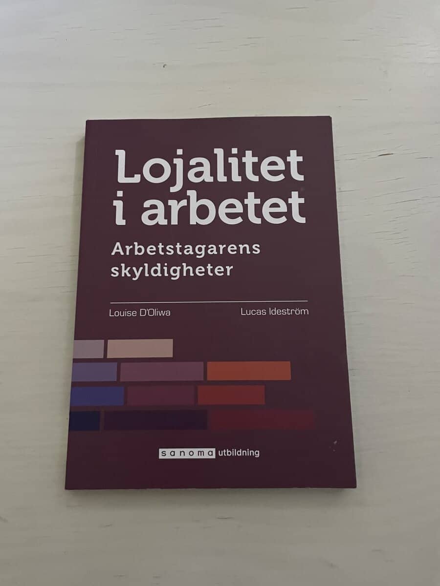 D'Oliwa, Louise, Ideström, Lucas : Lojalitet i arbetet