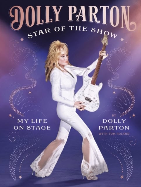 Dolly Parton : Star of the Show
