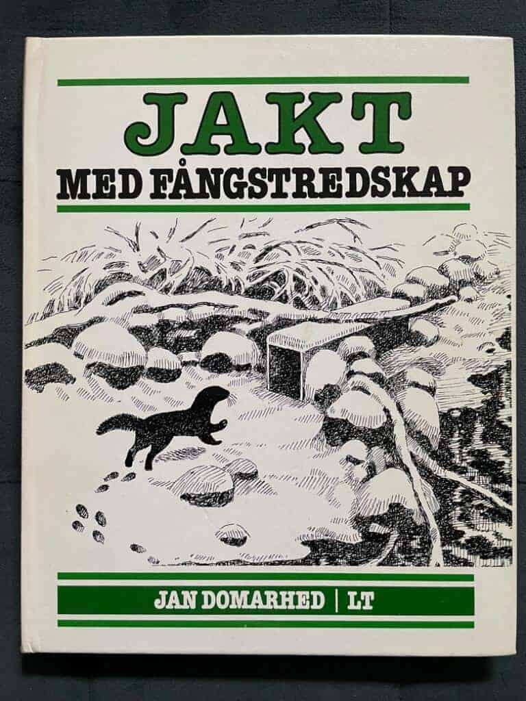 Domarhed, Jan ; Holmqvist, Sören : Jakt med fångstredskap
