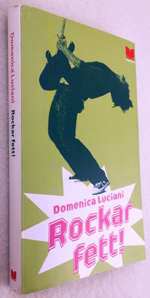 Domenica Luciani : Rockar fett!
