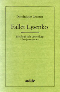 Dominique Lecourt : Fallet Lysenko