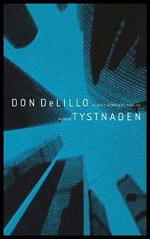 Don DeLillo : Tystnaden
