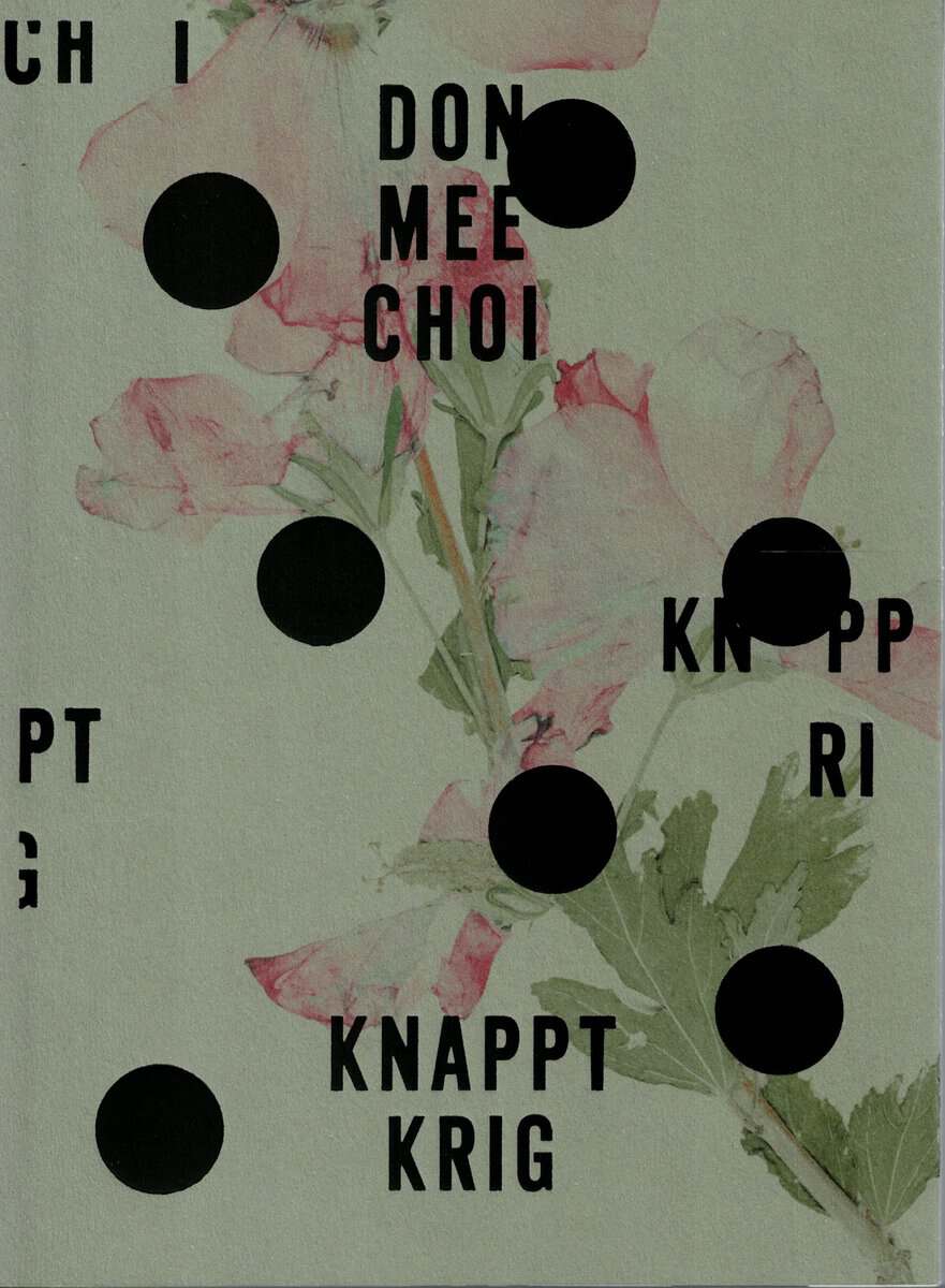Don Mee Choi : Knappt krig
