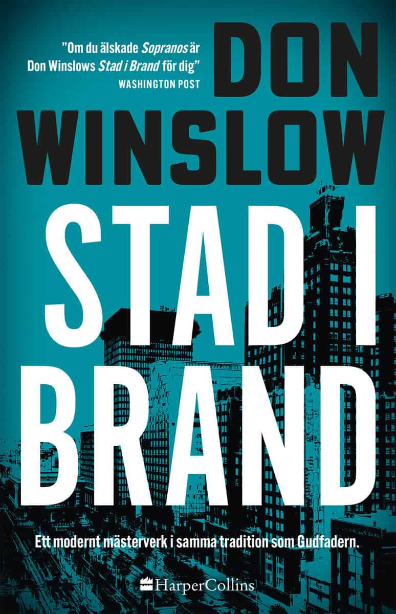 Don Winslow : Stad i brand