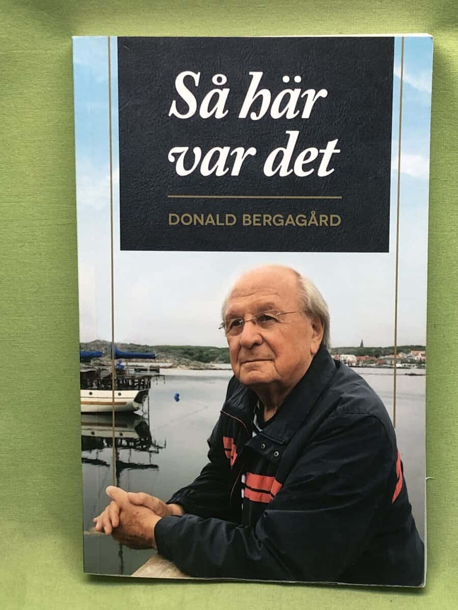 Donald Bergagård : Så här var det