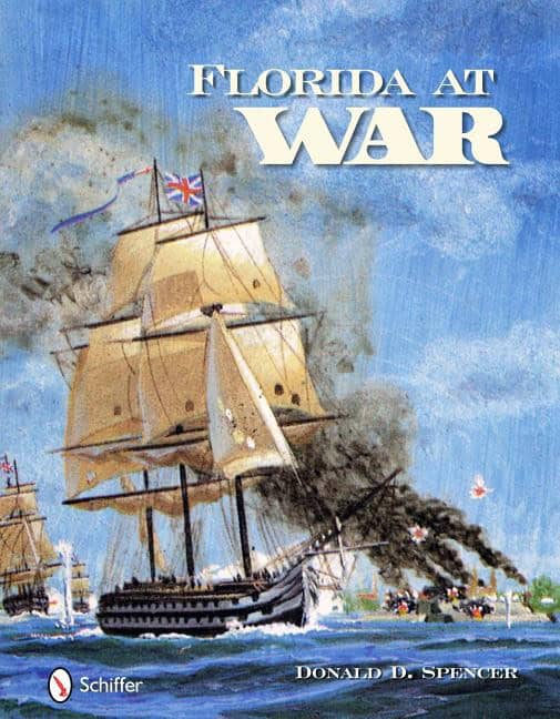Donald D. Spencer : Florida At War