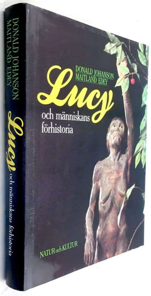 Donald Johanson ; Maitland Edey : Lucy och människans förhistoria