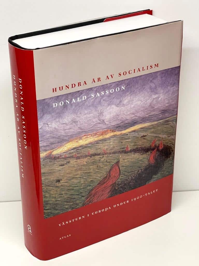 Donald Sassoon : Hundra år av socialism