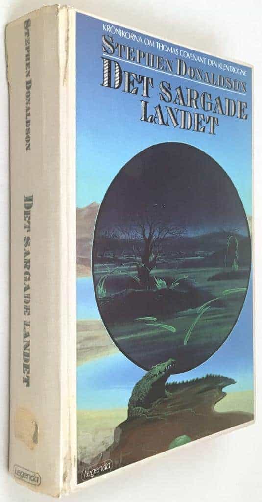 Donaldson, Stephen ; Spångberg, Ylva : Det sargade landet - Krönikorna om Thomas Covenant, den klentrogne, Del 2