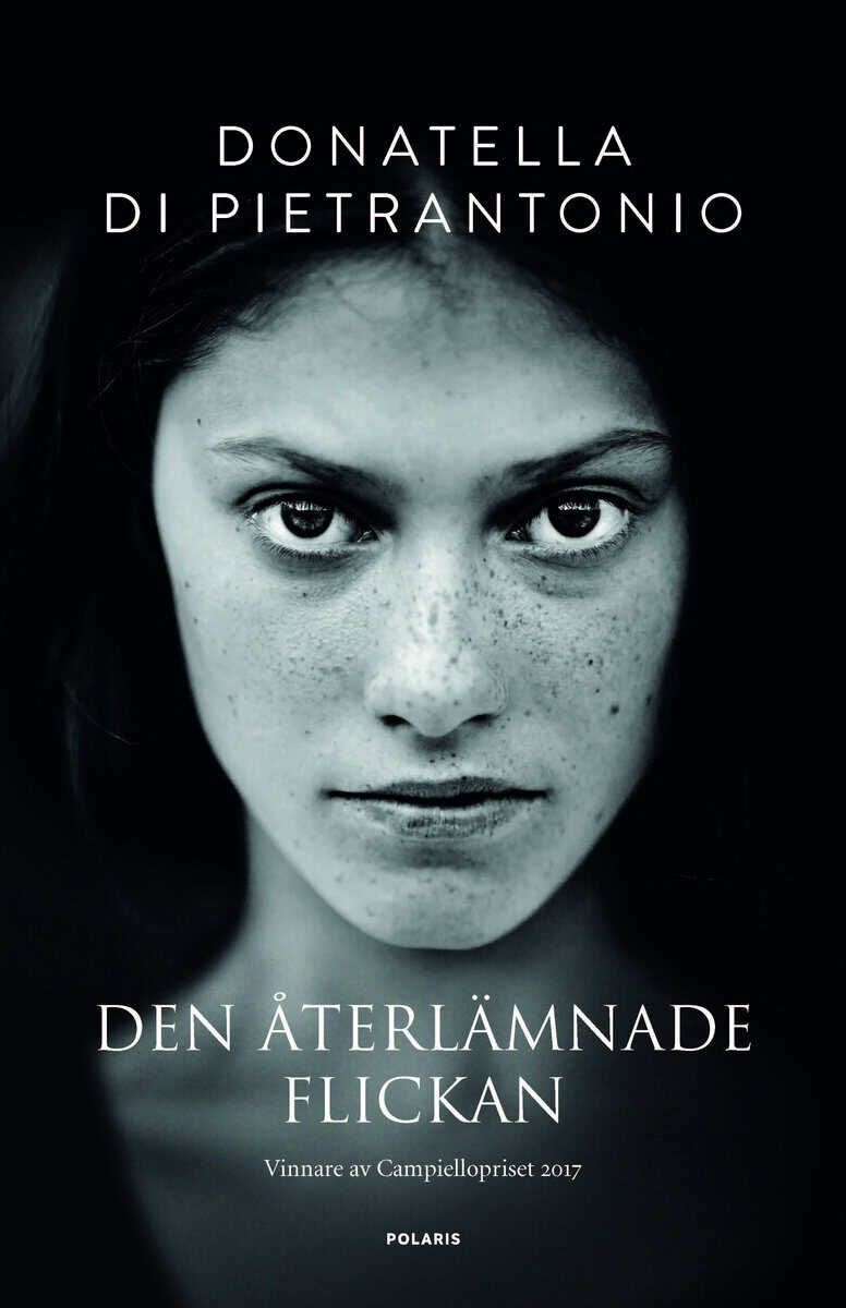 Donatella di Pietrantonio : Den återlämnade flickan