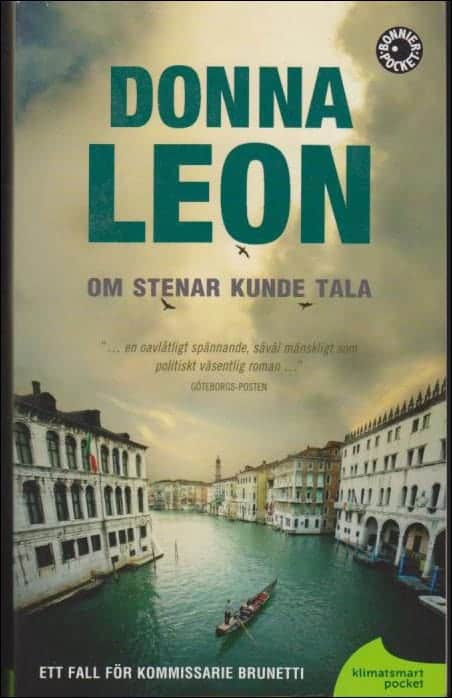 Donna Leon : Om stenar kunde tala