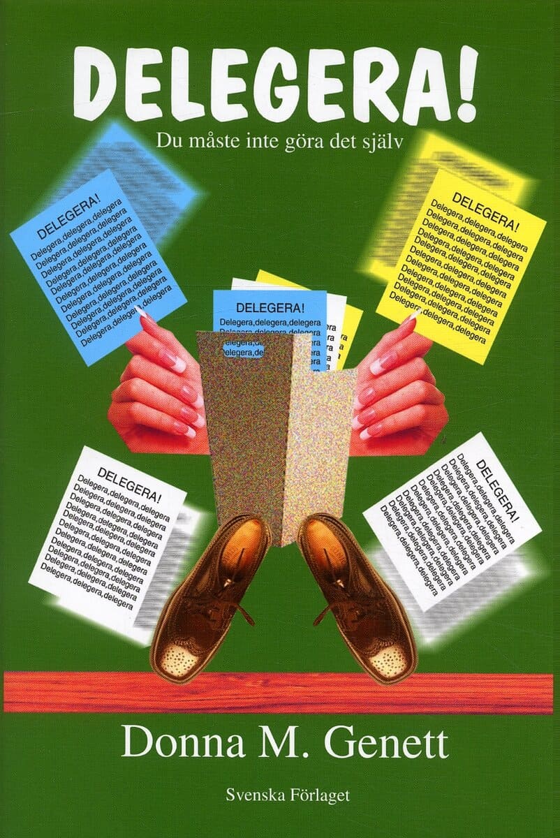 Donna M Genett : Delegera!