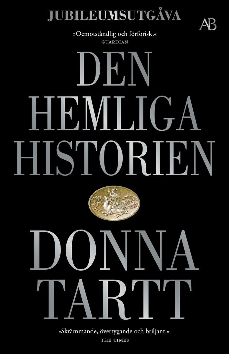 Donna Tartt : Den hemliga historien