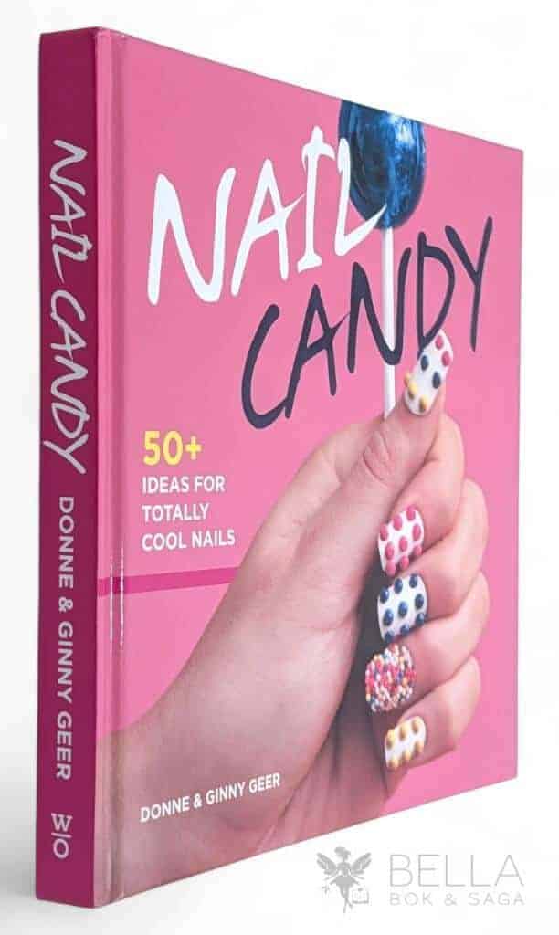Donnie Geer ; Ginny Geer : Nail Candy