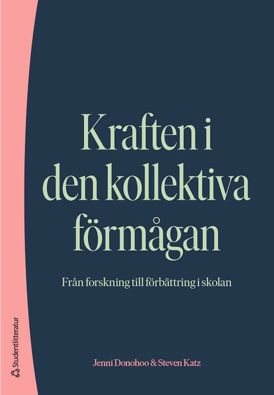 Donohoo, Jennie ; Katz, Steven : Kraften i den kollektiva förmågan