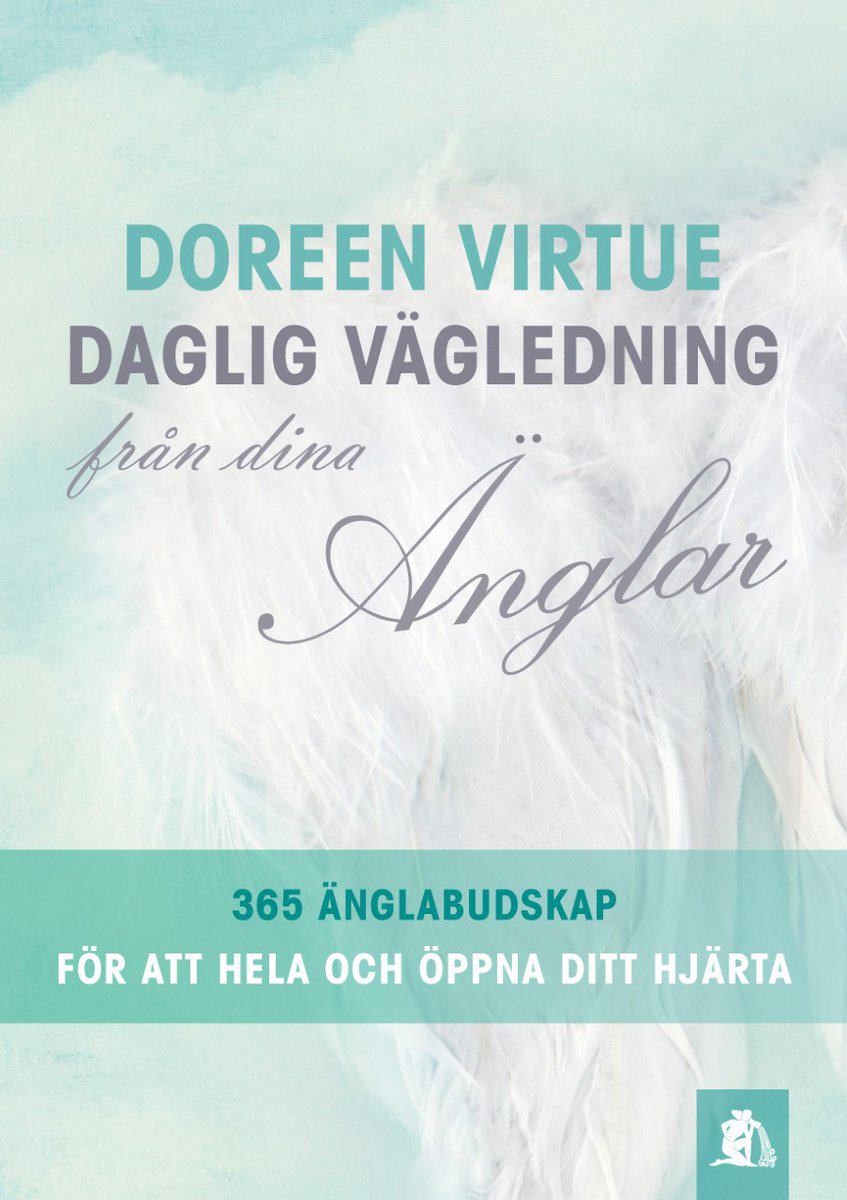Doreen Virtue : Daglig vägledning från dina änglar