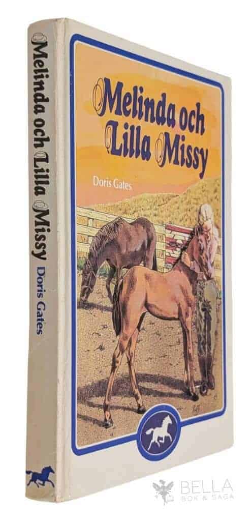 Doris Gates : Melinda och lilla Missy