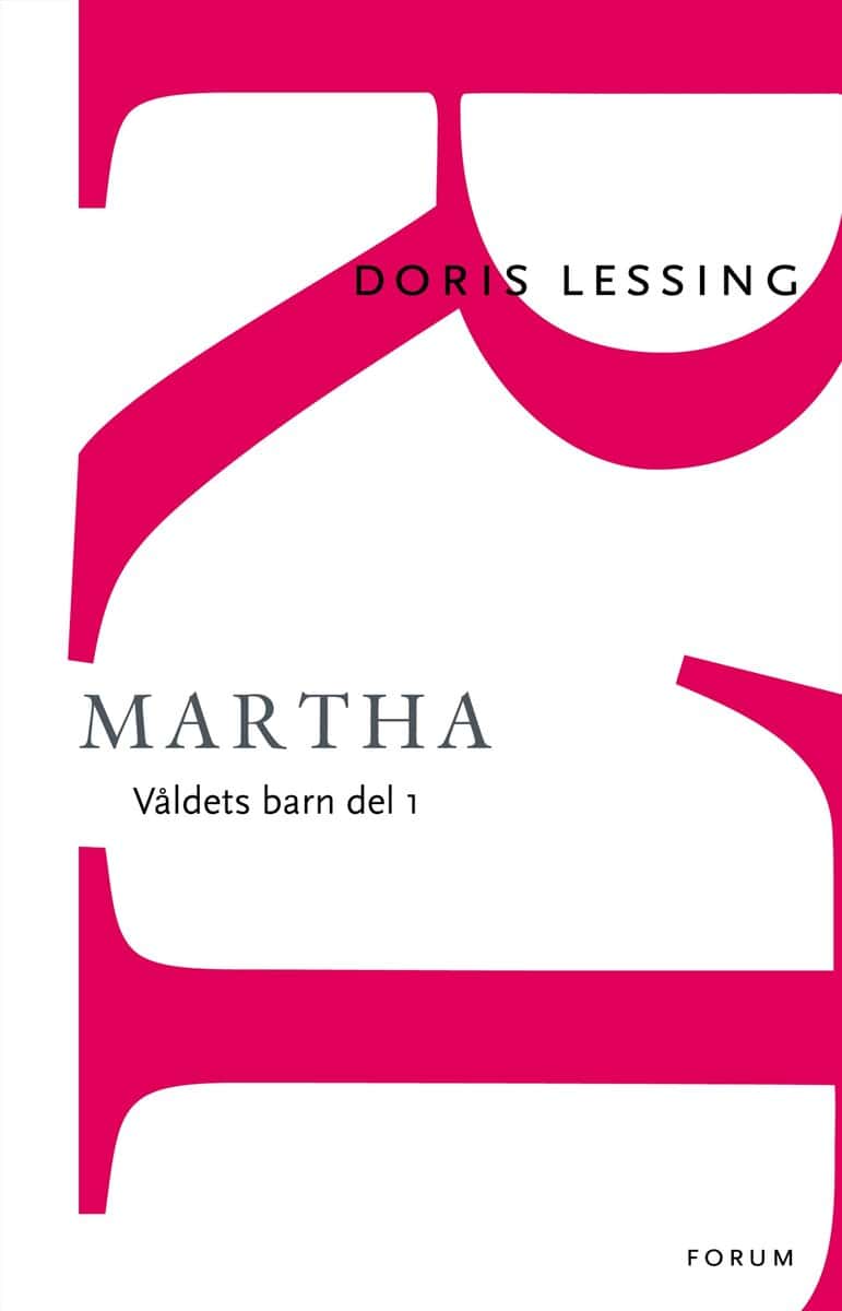 Doris Lessing : Martha