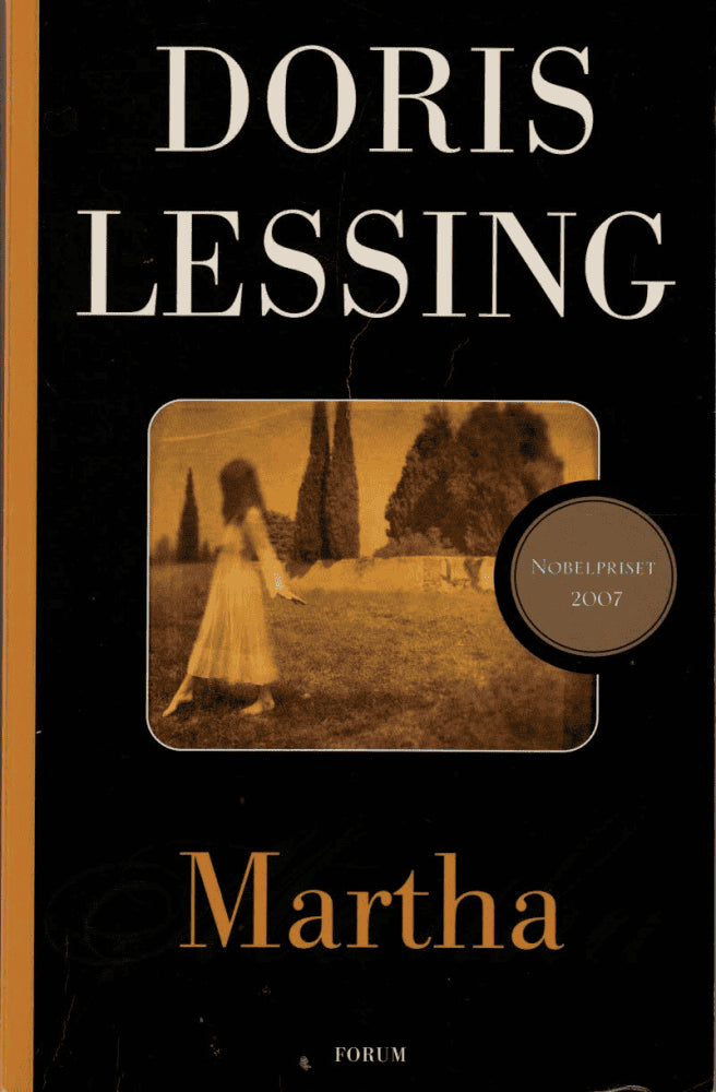 Doris Lessing : Martha