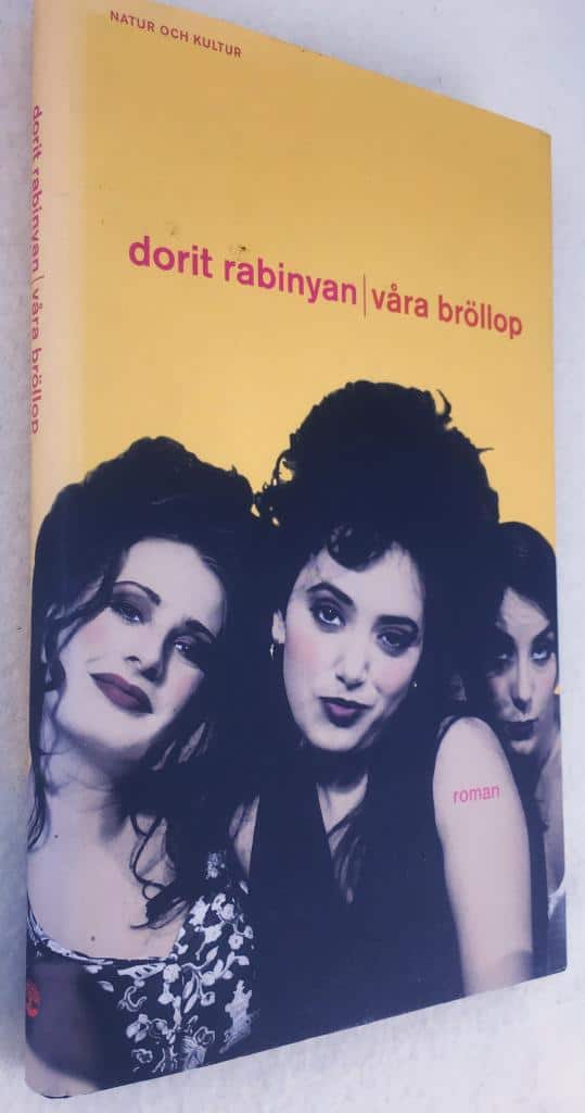 Dorit Rabinyan : Våra bröllop