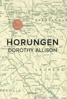 Dorothy Allison : Horungen