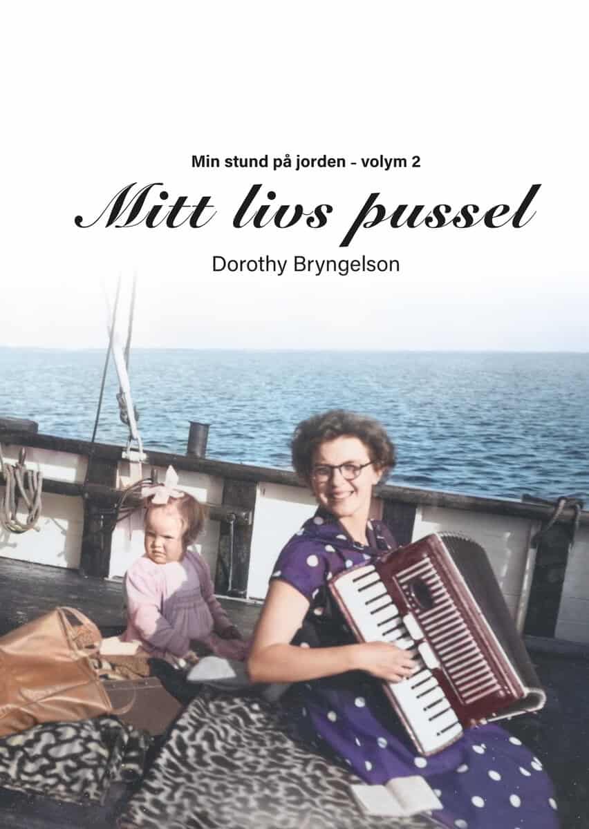 Dorothy Bryngelson : Mitt livs pussel