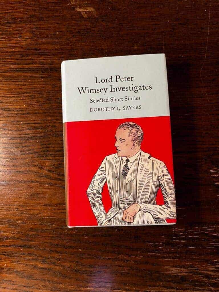 Dorothy L. Sayers : Lord Peter Wimsey investigates