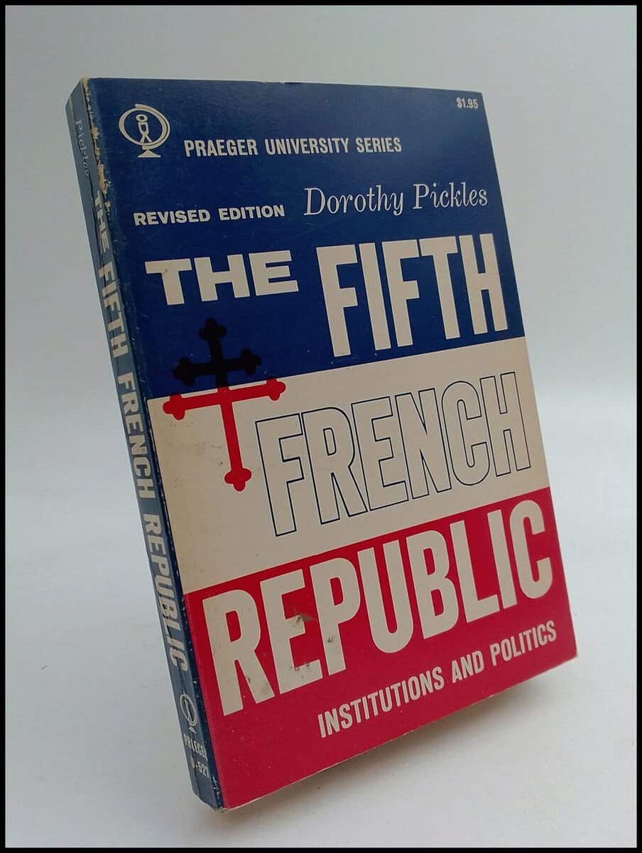 Dorothy Pickles : The fifth French republic