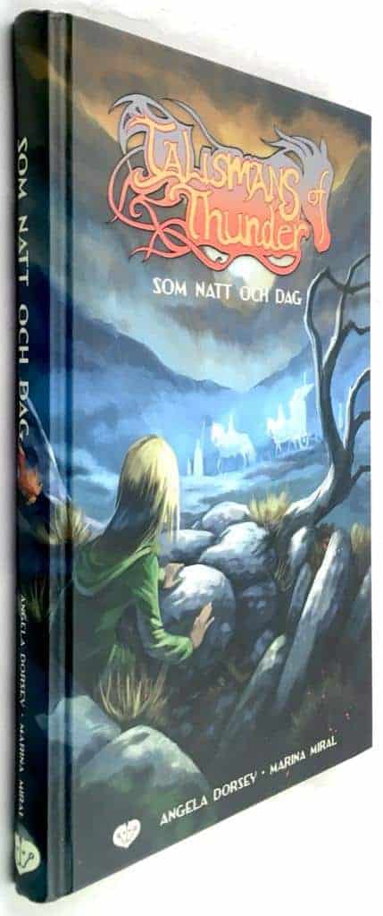 Dorsey, Angela ; Wedmark, Cecilia ; Bergting, Peter ; Miral, Marina : Som natt och dag - Talismans of Thunder