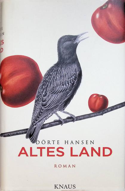 Dörte Hansen : Altes Land, Roman