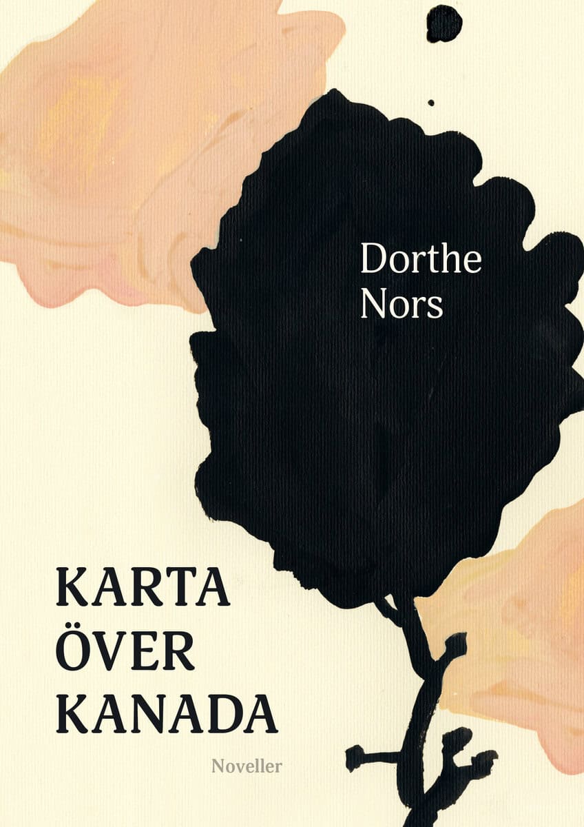 Dorthe Nors : Karta över Kanada