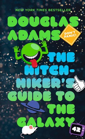 Douglas Adams : The Hitchhiker's Guide to the Galaxy