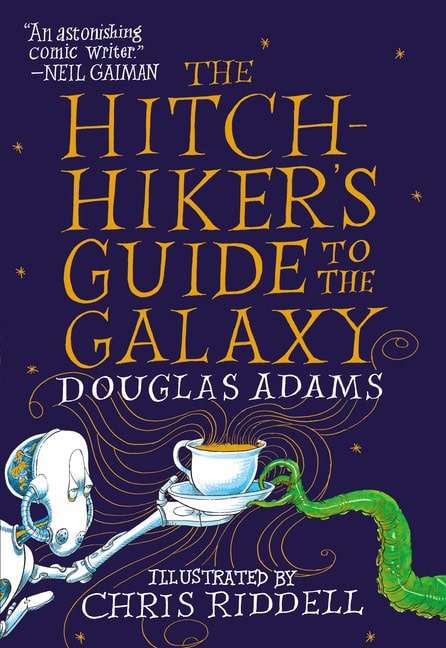 Douglas Adams : The Hitchhiker's Guide to the Galaxy