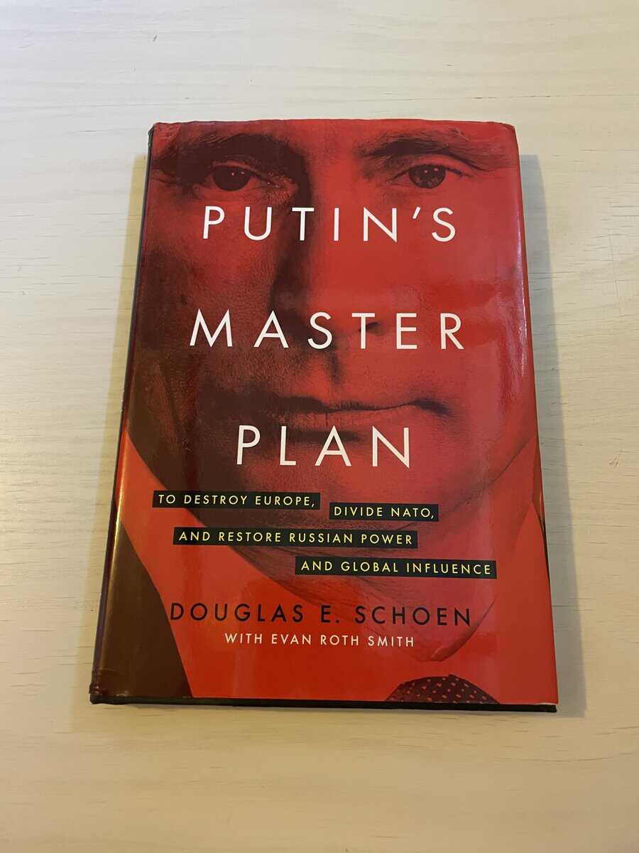 Douglas E. Schoen : Putin's master plan
